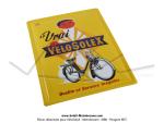 Plaque Publicitaire mtallique 30x40cm Ren Ravo Jaune  Le Vrai VloSoleX 